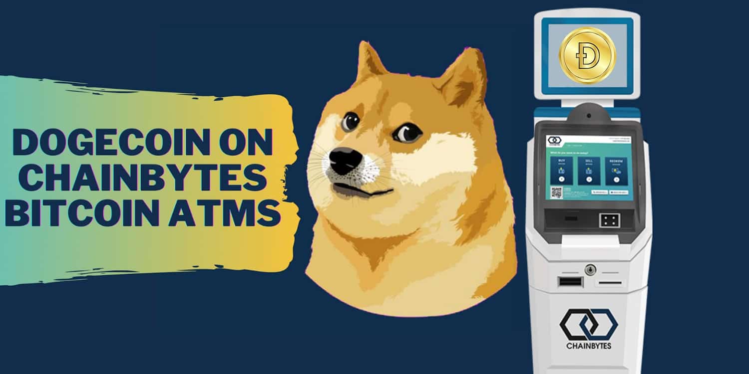 Dogecoin on ChainBytes Bitcoin ATMs - ChainBytes