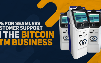 Tips for Seamless Customer Support in the Bitcoin ATM Business